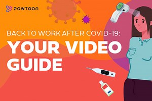Your Video Guide to Transition Back-to-Work | Powtoon Blog