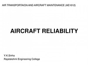 AIRCRAFT RELIABILITY - SlideServe