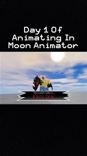 Day 1 Of Moon Animator #viral #trending #shorts #animation #roblox #subscribe #music #forsaken #fyp