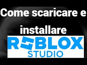 Come Scaricare e Installare Roblox Studio – Guida Completa!