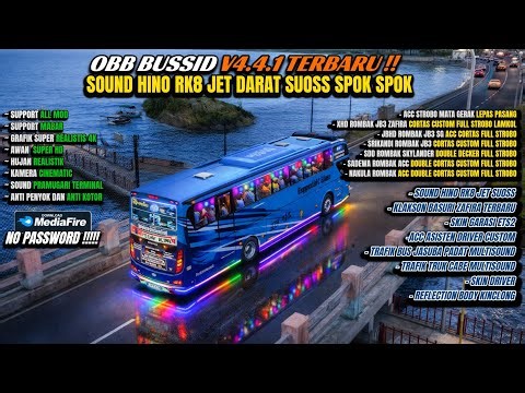 UPDATE !! OBB BUSSID V4.4.1 TERBARU SOUND HINO RK8 JET DARAT SUOSSS GRAFIK ETS2 HD FULL ROMBAK BUS