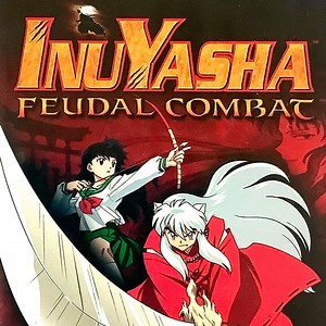 InuYasha: Feudal Combat Guide - IGN