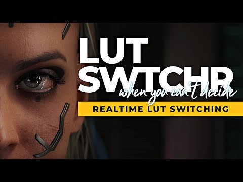Cyberpunk 2077 | theCyanideX's LUT Switcher MOD Showcase
