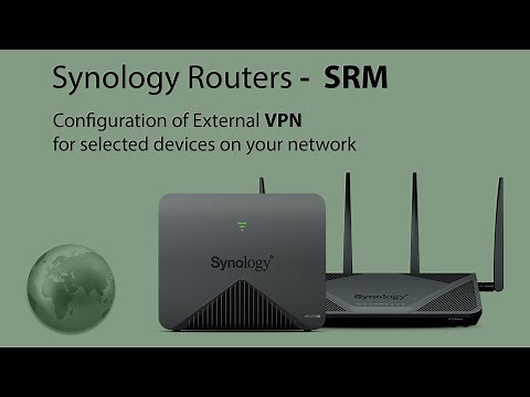 Synology SRM - External VPN for specific devices