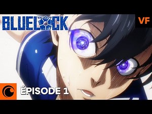 Blue Lock Épisode 1 - VF