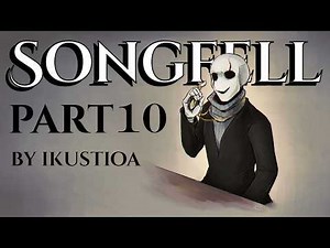 "Songfell" Frans Undertale (Part 10)