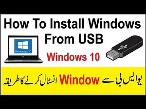 How to Install Windows From USB in Urdu/Hindi | Install Windows 10 From USB