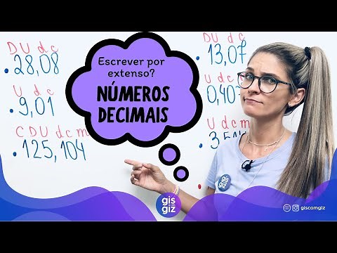 LEITURA E ESCRITA DOS NÚMEROS DECIMAIS 5º 6º ANOS \\Prof. Gis/