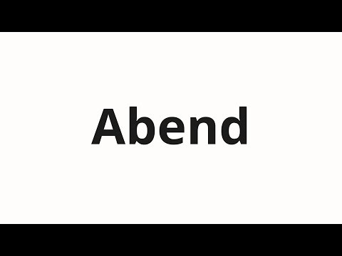 How to pronounce Abend