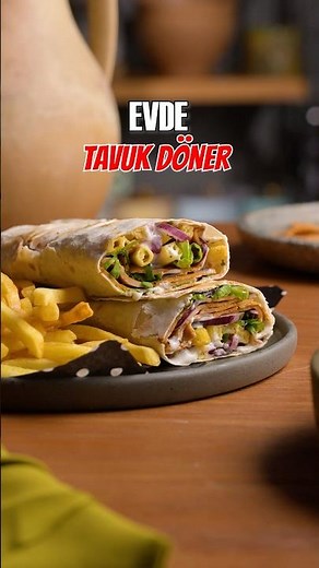 Evde Tavuk Döner Nasıl Yapılır? | Pratik & Lezzet Garantili Döner Tarifi