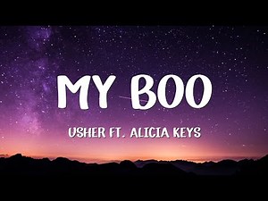 Usher - My Boo (Lyrics) ft. Alicia Keys