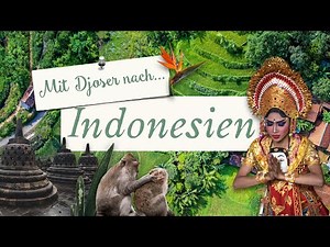 Mit Djoser nach Indonesien