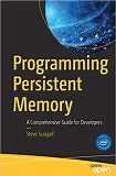 Programming Persistent Memory: A Comprehensive Guide for Developers | Guide books | ACM Digital Library