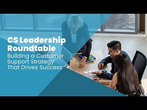 Building a Customer Support Strategy That Drives Success