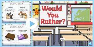 LKS2 The Big End of the Year Would You Rather ...? Quiz PowerPoint Game