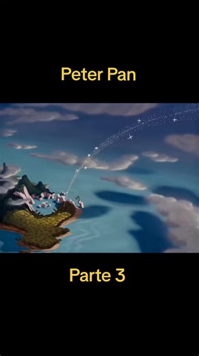 Peter Pan parte 3#parati #tinkerbell #undeseo #peliculas #fyp #nuncajamas