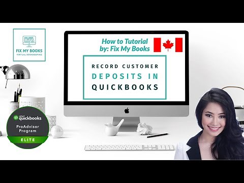 How to: Record Customer Deposits in Quickbooks Online