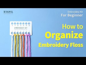 How to Organize embroidery floss? #embroidery #embroiderytips