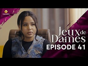 Série - Jeux de Dames - Saison 1 - Episode 41 - VOSTFR