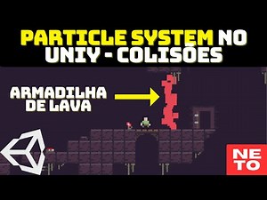 Particle System no Unity - Como Fazer Colisões