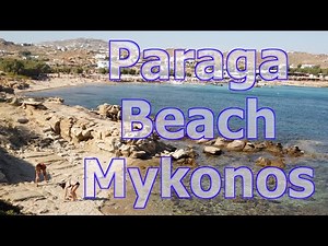 Paraga Beach in Mykonos, Greece - Popular Party Beach