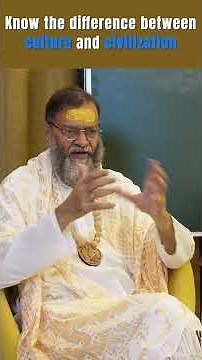 Know the difference between culture and civilisation