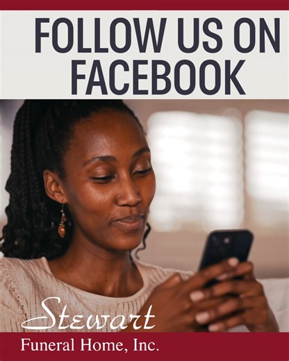 💙 Stay Connected with Stewart Funeral Home We invite you to follow our Facebook page for community updates, words of comfort, service information, and helpful resources for families we are honored to serve. 🔗 Follow us on Facebook: https://www.facebook.com/StewartFuneralHomeDC Your connection means so much to us and helps us continue serving our community with care and compassion. #FollowUs #StewartFuneralHome #CommunityCare | Stewart Funeral Home, DC