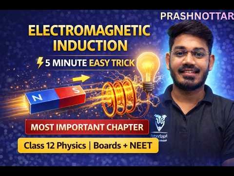 Electromagnetic Induction L02 Class 12 Physics | Easy Trick to Master EMI | Boards + NEET