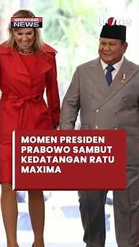 Momen Prabowo Sambut Kedatangan Ratu Maxima di Istana Merdeka #short #prabowo #belanda
