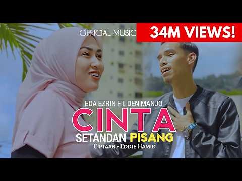 Cinta Setandan Pisang - Eda Ezrin & Den Manjo | Official Music Video