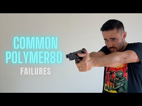What are the Most Common Polymer 80 Build Issues?