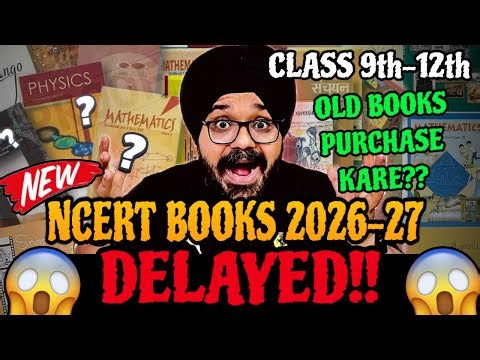 CBSE Class 9th-12th NCERT NEW BOOKS DELAYED🚨| CBSE BIG UPDATE 2026🔥