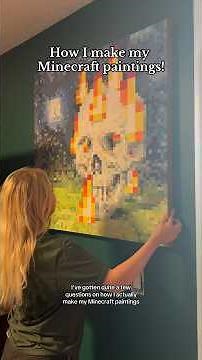 How I make a Minecraft painting!