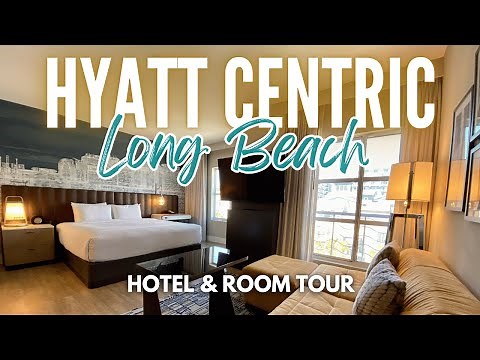 Hyatt Centric The Pike Long Beach | Hotel and "King Bed Deluxe" Room Tour