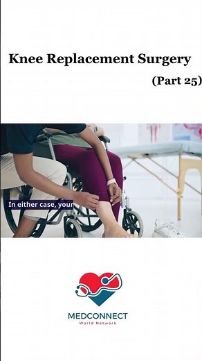 What is a Knee Replacement Surgery || How It Is Performed ? || Complete Details || Medconnect