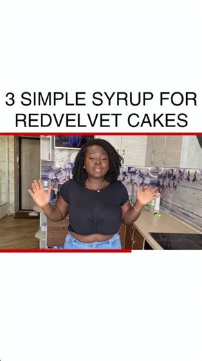 3 Easy Syrup Recipes for Perfect Red Velvet Cakes #Baking #RedVelvet