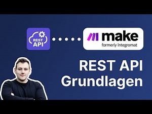 REST API in Make.com einfach erklärt | Tutorial Deutsch