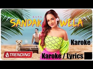 SANA - Sandak Wela | Karoke (සඳක් වෙලා Karoke) | Official Karoke Music Video.