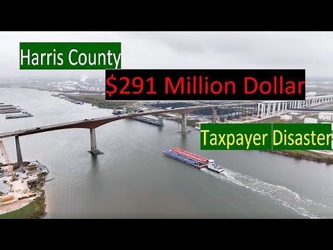 Beltway 8 Bridge Construction Taxpayer Disaster over The Houston Ship Channel