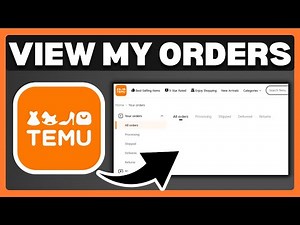 How To View My Orders On Temu - Full Guide