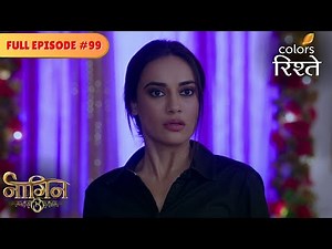 Bela-Mahir meet again! | Naagin S3 | नागिन S3 | Full Episode 99 | Colors Rishtey