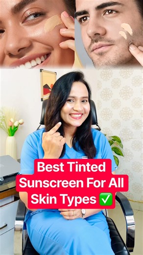 Best Tinted Sunscreen For All Skin Types ✅ | #doctorrajni #skincare #sunscreen #tintedsunscreen