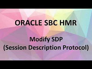 Oracle SBC HMR - Modify SDP
