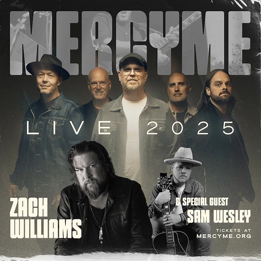 1.9K reactions · 102 shares | Don't forget to secure your seat to MercyMe's LIVE 2025 Tour with Zach Williams and Sam Wesley. See you there! | MercyMe Music | Facebook
