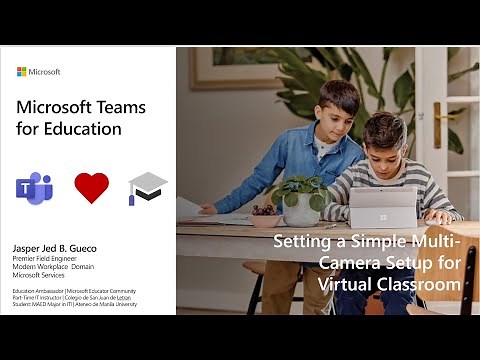 Microsoft Teams Tips: Setting a Simple Multi-Camera Setup for Virtual Classroom