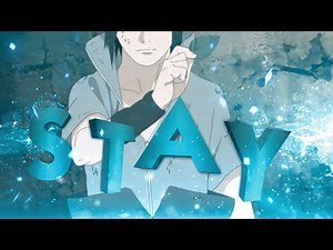STAY - Naruto [Amv/Edit] Chill Edit!! ‪@XenozEdit‬