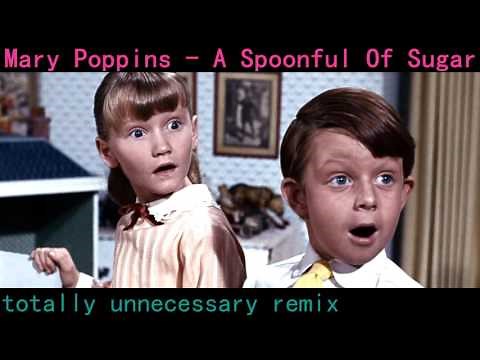 Mary Poppins - A Spoonful Of Sugar | REMIX