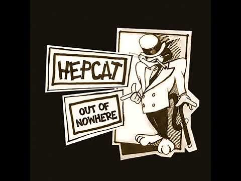 Hepcat - Dance Wid' Me