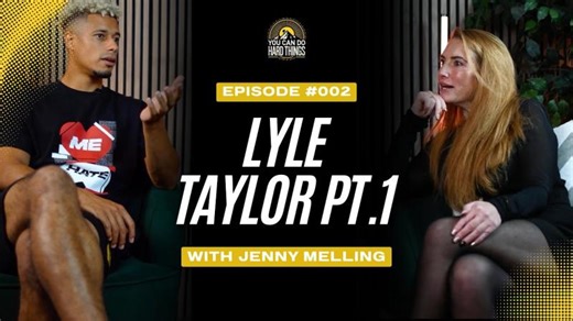 Lyle Taylor: The Reality Behind a Professional Football Career | Part 1 | Jenny Melling