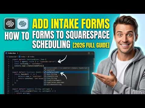 How To Add Intake Forms To Squarespace Scheduling [2026 Full Guide]